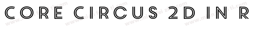 Core Circus 2D In Re字体转换
